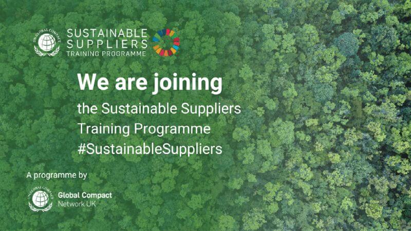 Aerial view of a lush green forest with overlay text: "We are joining the Sustainable Suppliers Training Programme #SustainableSuppliers," by Global Compact Network UK.